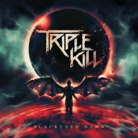 Purchase Triple Kill - Blackened Dawn