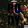 Buy Ace Hood - B.O.D.Y. Mp3 Download