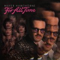 Buy Mayer Hawthorne - For All Time Mp3 Download