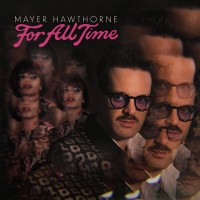 Purchase Mayer Hawthorne - For All Time