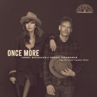 Purchase Jenni Muldaur & Teddy Thompson - Once More: Jenni Muldaur & Teddy Thompson Sing The Great Country Duets