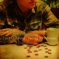 Purchase Dave Gunning - No More Pennies