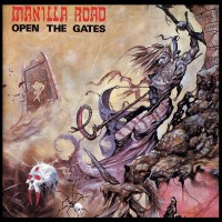 Purchase Manilla Road - Open The Gates (Ultimate Edition)