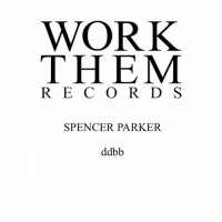 Purchase Spencer Parker - Ddbb (EP)