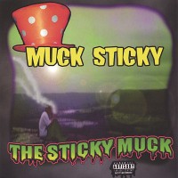 Purchase Muck Sticky - The Sticky Muck
