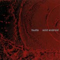 Buy Acid Android - Faults Mp3 Download