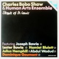 Buy Charles Bobo Shaw - Streets Of St. Louis (With Human Arts Ensemble) (Vinyl) Mp3 Download