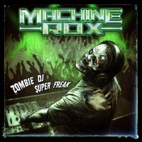 Purchase Machine Rox - Zombie Dj Super Freak (EP)