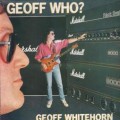 Buy Geoff Whitehorn - Geoff Who? Mp3 Download