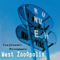 Buy John Czajkowski & Marco Minnemann - West Zooopolis Mp3 Download