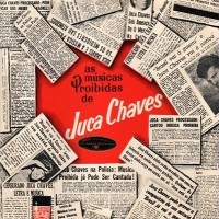 Purchase Juca Chaves - As Músicas Proibidas De Juca Chaves (Vinyl)