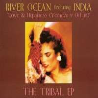 Purchase River Ocean - Love & Happiness (Yemaya Y Ochún) (Feat. India) - The Tribal (EP)