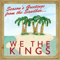 Purchase We the Kings - Seasons Greetings From The Sandbar