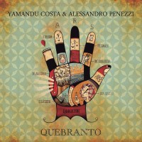 Purchase Yamandu Costa - Quebranto (With Alessandro Penezzi)