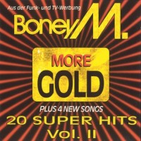 Purchase Boney M - More Gold Plus 4 New Songs: 20 Super Hits Vol. 2