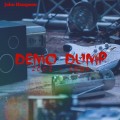 Buy John Hampson - Demo Dump 2002-2005 Mp3 Download