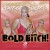 Buy Sweet Angel - Bold Bitch Mp3 Download