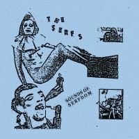 Purchase The Serfs - Sounds Of Serfdom