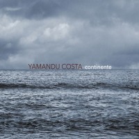 Purchase Yamandu Costa - Continente (With Guto Wirrti)