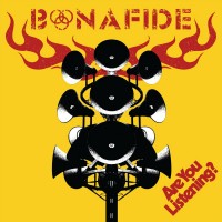 Purchase Bonafide - Are You Listening?