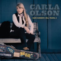 Purchase Carla Olson - Have Harmony, Will Travel 3