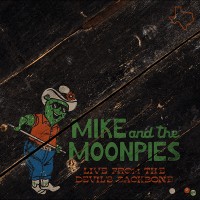 Purchase Mike And The Moonpies - Live From The Devil's Backbone