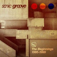 Purchase VA - Sonic Groove: The Beginnings 1995​-​1999