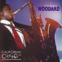 Purchase Rickey Woodard - California Cooking 2