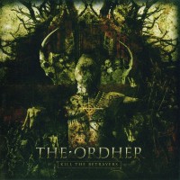 Purchase The Ordher - Kill The Betrayers