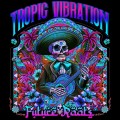 Buy Tropic Vibration - Future Roots Mp3 Download