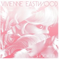 Purchase Vivienne Eastwood - Shook (EP)