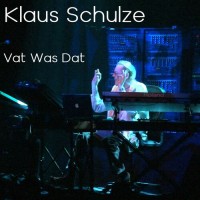 Purchase Klaus Schulze - Vat Was Dat
