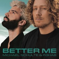 Purchase Michael Schulte & R3Hab - Better Me (CDS)