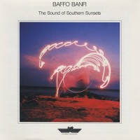 Purchase Baffo Banfi - The Sound Of Southern Sunsets
