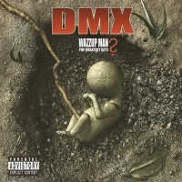 Purchase DMX - Wazzup Man? - The Greatest Hits