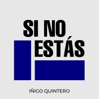 Purchase Inigo Quintero - Si No Estas (CDS)