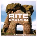 Buy Julian Cope - Rite Bastard Mp3 Download