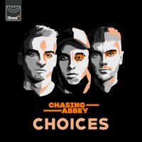 Purchase Chasing Abbey - Choices (Explicit) (CDS)