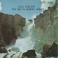 Buy Lula Collins - The Delta Gospel Queen (Vinyl) Mp3 Download