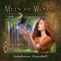 Purchase Medwyn Goodall - Medicine Woman 6: Synchronicity