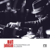 Purchase Matt Johnson - At Pizzaexpress Live - In London
