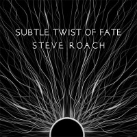 Purchase Steve Roach - Subtle Twist Of Fate