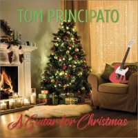 Purchase Tom Principato - A Guitar For Christmas