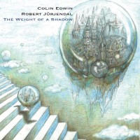 Purchase Colin Edwin & Robert Jürjendal - The Weight Of A Shadow