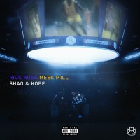 Purchase Rick Ross & Meek Mill - Shaq & Kobe (CDS)