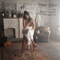 Purchase Robyn Ottolini - The I’m Not Always Put Together (EP)