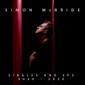 Buy Simon McBride - Singles And Eps: 2020 - 2022 Mp3 Download