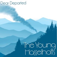 Purchase The Young Hasselhoffs - Dear Departed