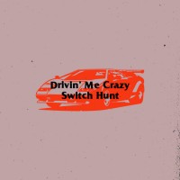 Purchase Particle - Drivin' Me Crazy / Switch Hunt (CDS)