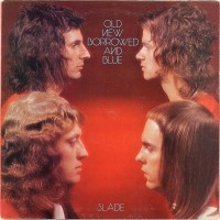 Purchase Slade - Old New Borrowed And Blue (Vinyl)